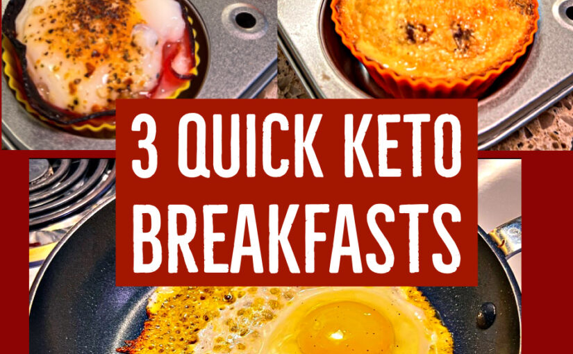 3 Quick Keto Breakfast recipes