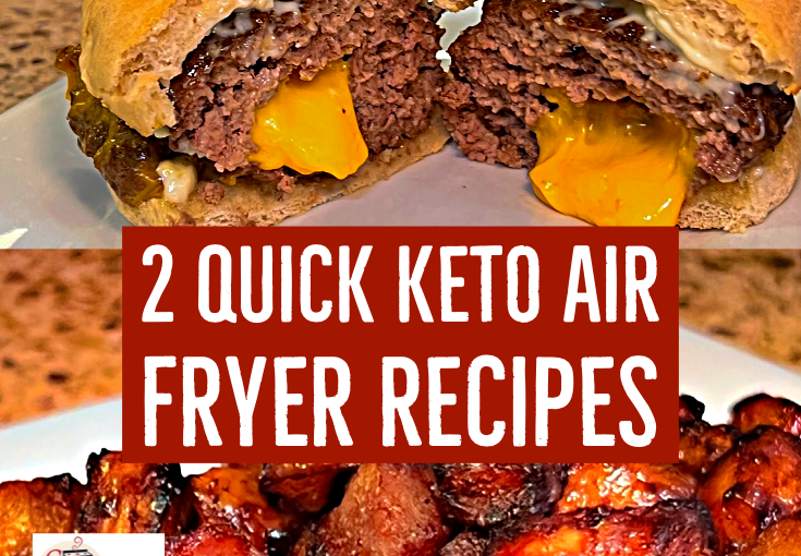 2 Easy Keto Air Fryer Recipes